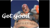 GET GOOD.png