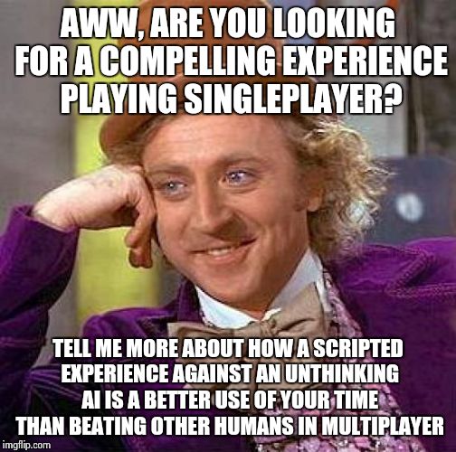 Singleplayer vs Multiplayer - Imgflip